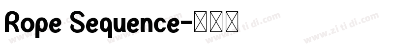 Rope Sequence字体转换